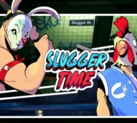 Slugger Time